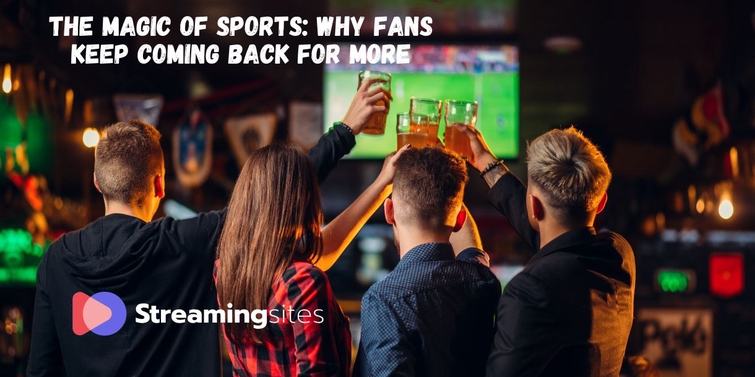 The Magic of Sports: Why Fans Keep Coming Back for More