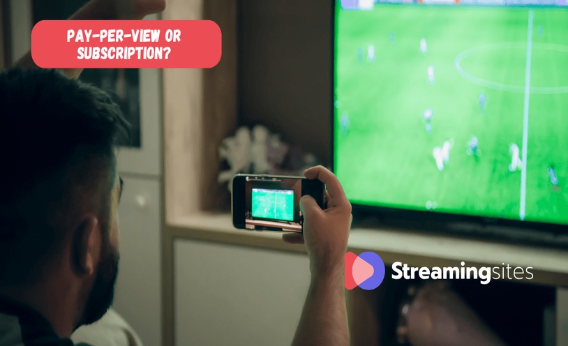 Pay-Per-View or Subscription? The Future of Sports Streaming Models