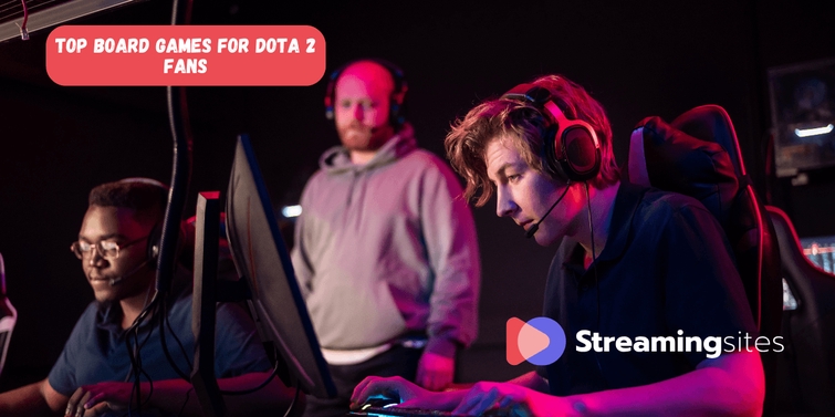 Top Board Games for Dota 2 Fans: Bringing MOBA Mechanics to the Table
