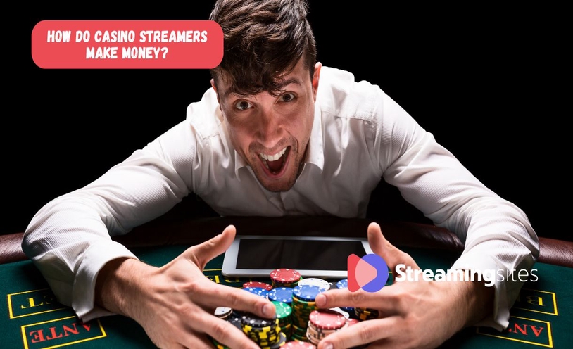 How Do Casino Streamers Make Money?