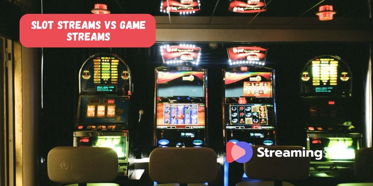 Slot Streams vs Game Streams: What Viewers Actually Want