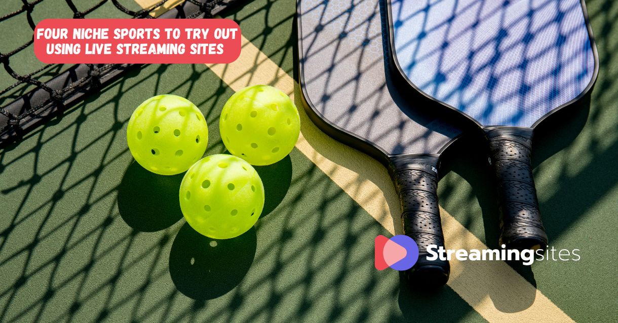 four-niche-sports-to-try-out-using-live-streaming-sites